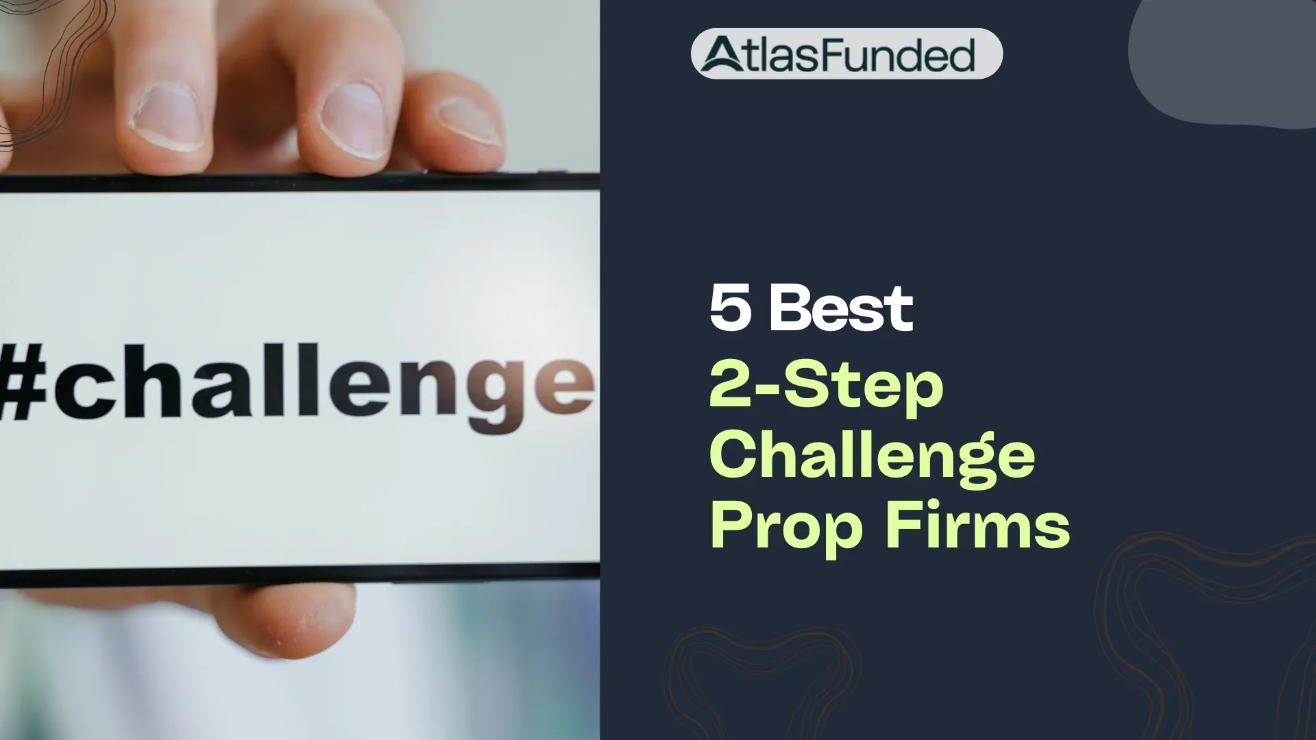 5 Best 2-Step Challenge Prop Firms