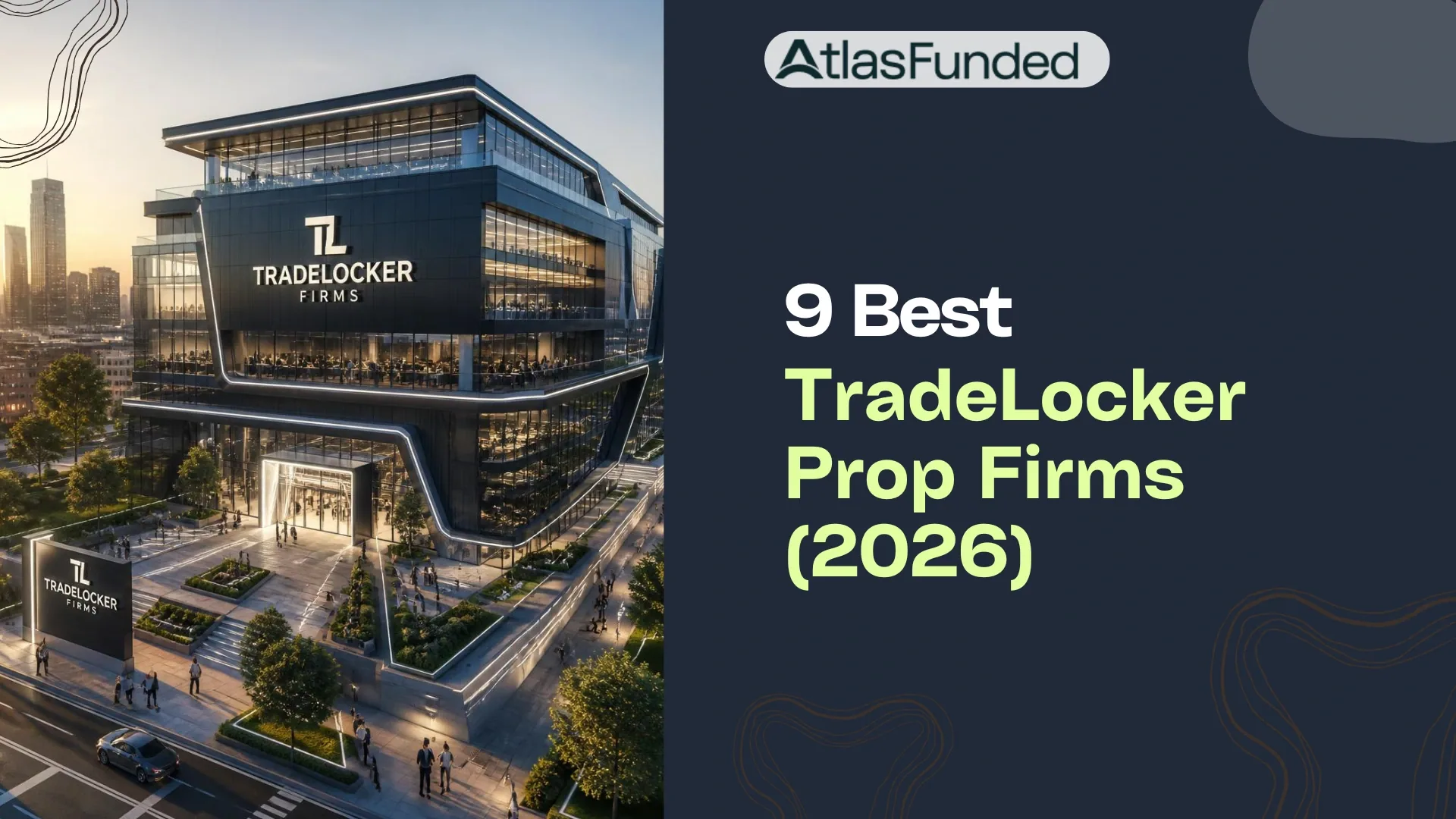 9 Best TradeLocker Prop Firms (2026)