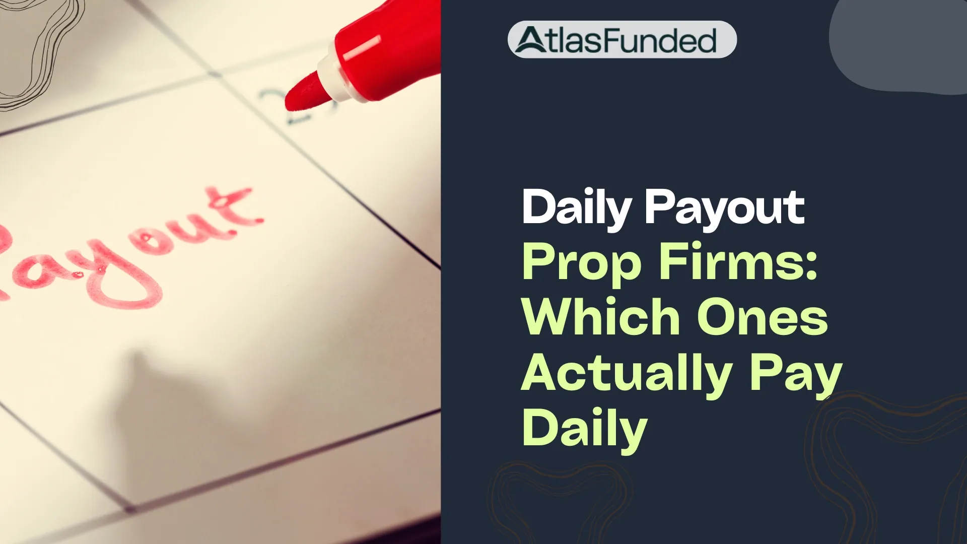 Daily Payout Prop Firms 2026: Which Ones Actually Pay Daily